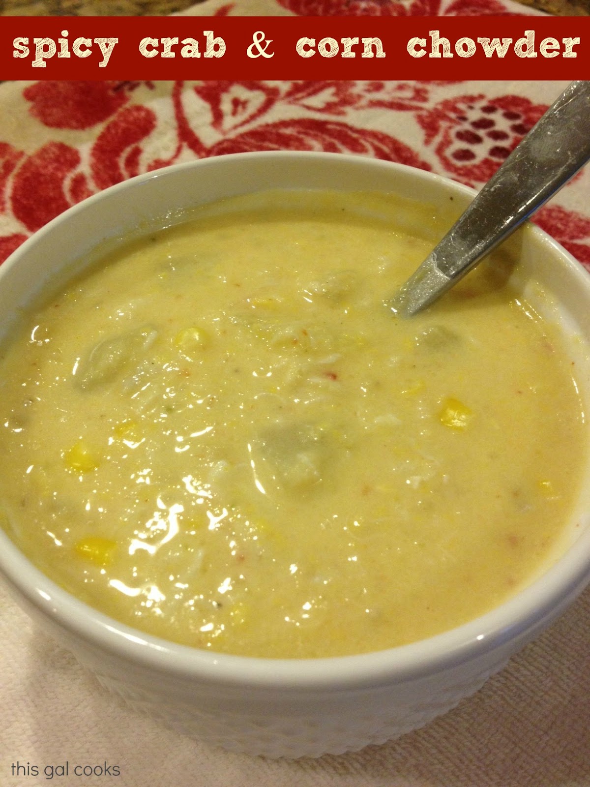 Spicy Crab and Corn Chowder