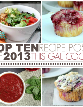 Top Ten of 2013 - This Gal Cooks