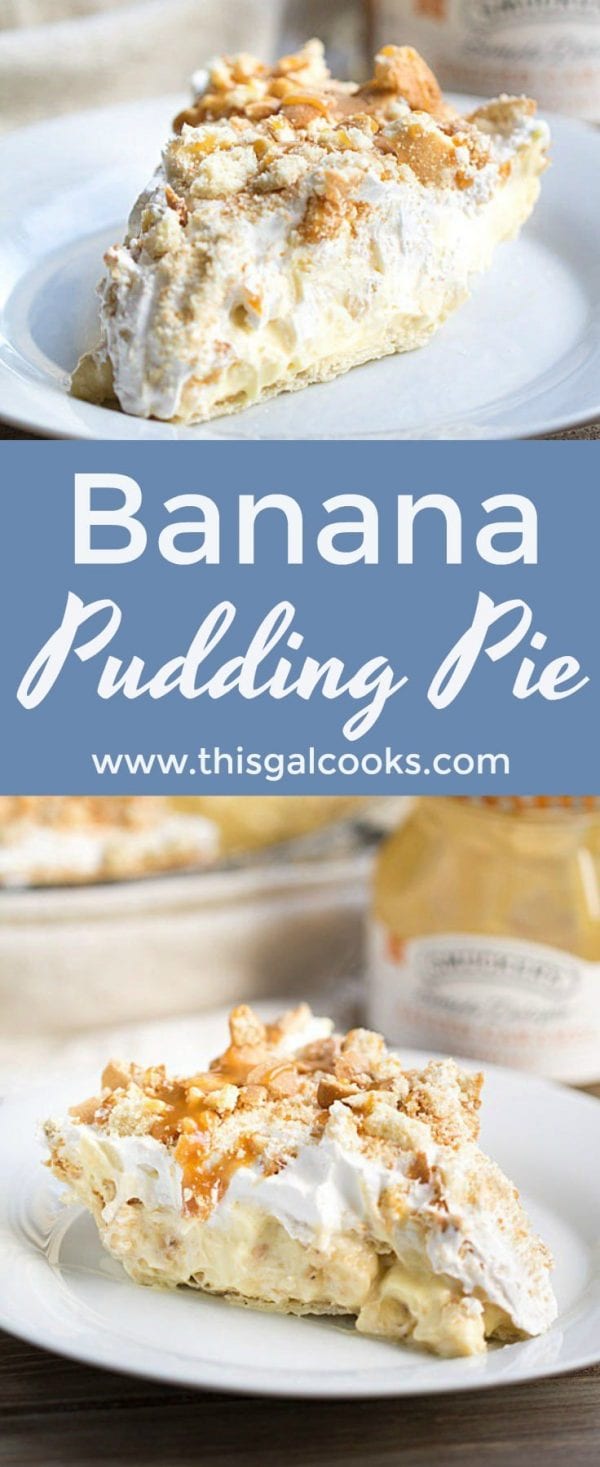 Best Ever Banana Pudding Pie - This Gal Cooks