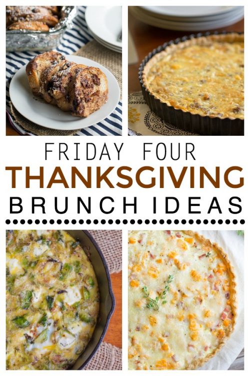 Friday Four 13 Thanksgiving Brunch Ideas This Gal Cooks