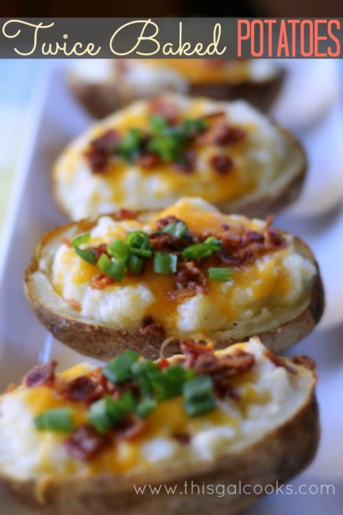 Twice Baked Potatoes Recipe - This Gal Cooks